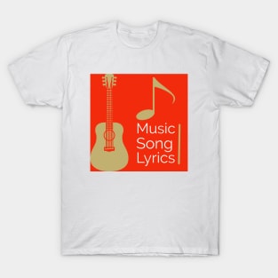 Music song and guitar T-Shirt